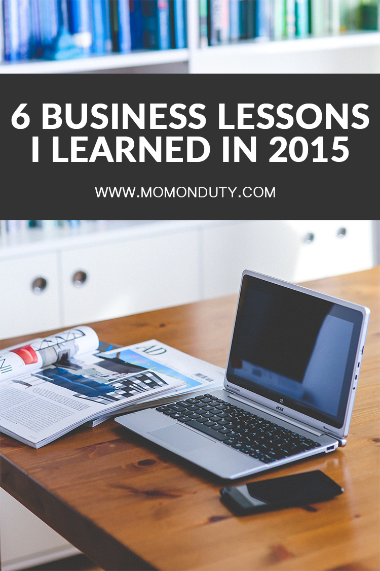 What are 6 business lessons I learned in 2015?