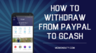 How to Withdraw from PayPal to GCash